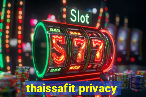 thaissafit privacy